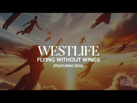 Westlife – Flying Without Wings (feat. BoA)