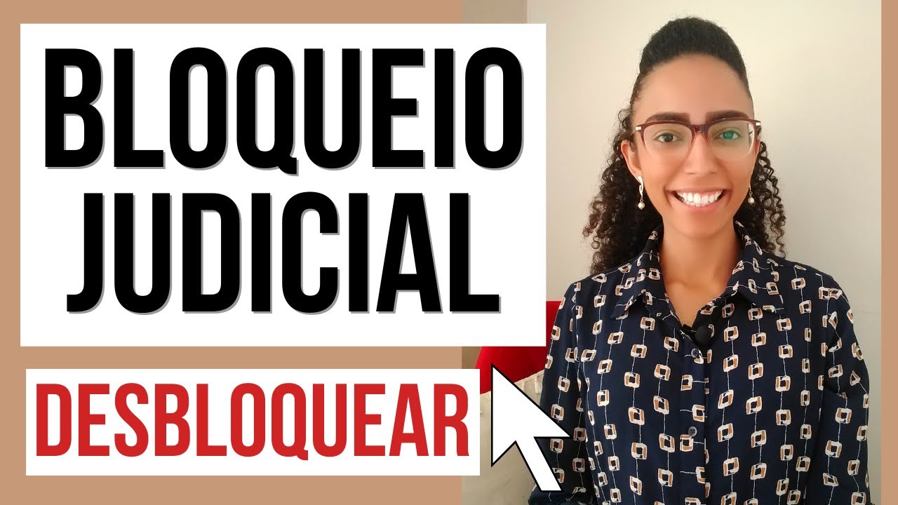 Bloqueio judicial de conta bancária: COMO FUNCIONA O DESBLOQUEIO ⚠️ e quais são os seus direitos!