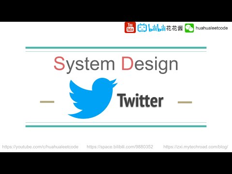 系统设计面试 How to Design Twitter - System Design EP1 花花酱