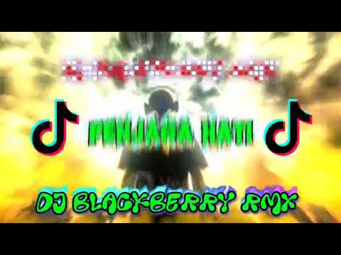 DJ BLACKBERRY RMX PENJAGA HATI TERBARU PALING FULL BASS