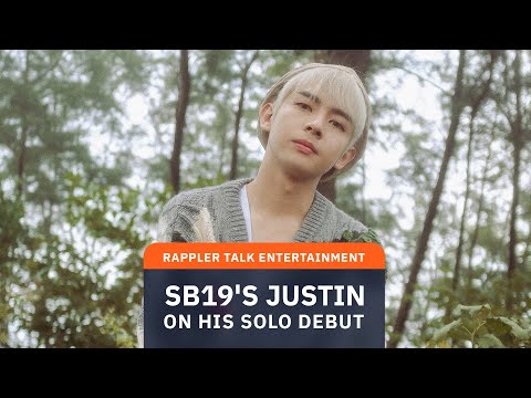 Rappler Talk Entertainment: SB19’s Justin on his solo debut