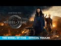 The Wheel Of Time Official Trailer Amazon Originals