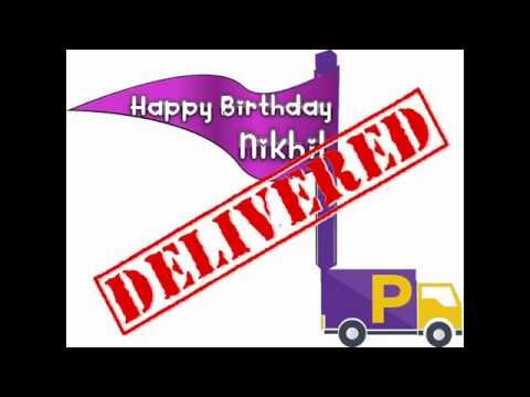 Happy Birthday Nikhil | Parcelled.in