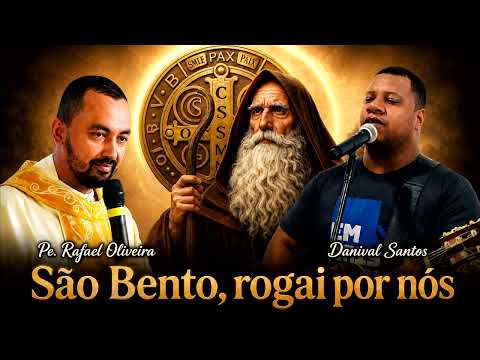 São Bento Rogai Por Nós - Danival Santos