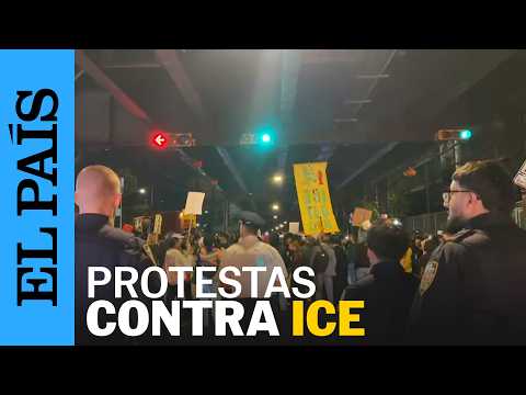 PROTESTAN en NUEVA YORK tras el DISPARO de un AGENTE del ICE a un HOMBRE | EL PAÍS