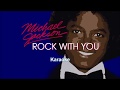 Michael Jacksons Rock With You Karaoke HQ HD Full Vocal Karaoke Version