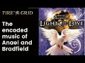 FIRE THE GRID: Encoded Music of Anael and Bradfield