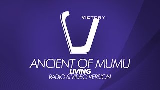 Ancient Of Mumu - Living (Without Your Love) (Victory Classic)