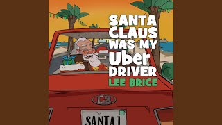 Musik-Video-Miniaturansicht zu Santa Claus Was My Uber Driver Songtext von Lee Brice