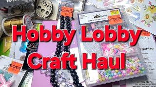 Hobby Lobby Craft Haul