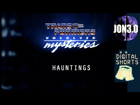 DIGITAL SHORT Transformers Unsolved Mysteries "Hauntings"