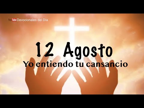 12 de Agosto Devocional del día de hoy |  Devocionales cristianos cortos | Devocionales diarios