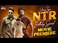 Young Tiger NTR Birthday Special Movie Premiere HappyBirthdayNTR Mango Indian Films