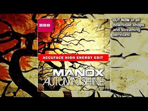 Manox - Autumn Shine (Accuface High Energy Radio Edit)