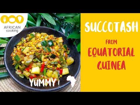 SUCCOTASH – Equatorial Guinea - Vegan african recipe – Guinée Equatoriale - Recette vegan africaine