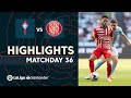 Highlights RC Celta vs Girona FC (1-1)