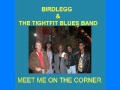 Birdlegg & The Tight Fit Blues Band - 2005 - Meet Me On The Corner - Dimitris Lesini Greece - Dimitris Lesini Greece Birdlegg & The Tight Fit Blues Band - 2005 - Meet Me On The Corner - Dimitris Lesini Greece