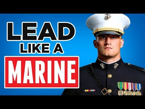 10 USMC Leadership Principles EVERY Man Should Know | Lead LIKE A Marine Video