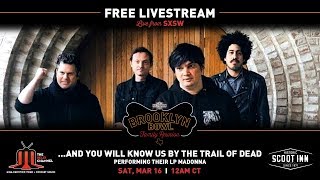 ..And You Will Know Us By The Trail of Dead :: 3/16/19 :: Brooklyn Bowl Family Reunion :: SXSW 2019