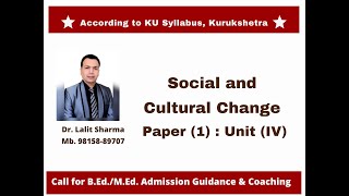 Social and Cultural Change : B.Ed./M.Ed. Topic