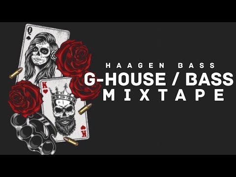 Bass House, Brazilian Bass & G-House Mixtape  2018
