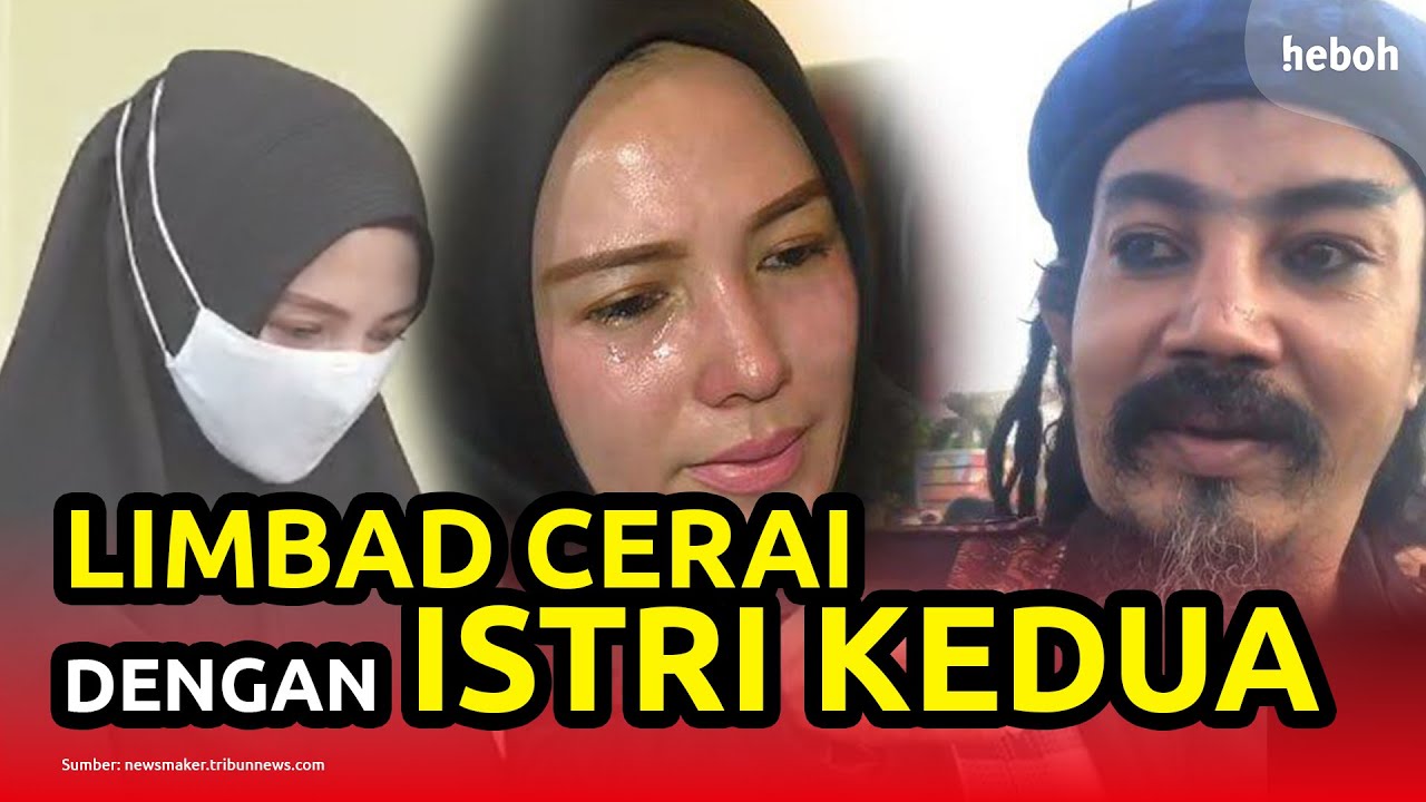 Limbad Resmi Bercerai dari Istri Keduanya