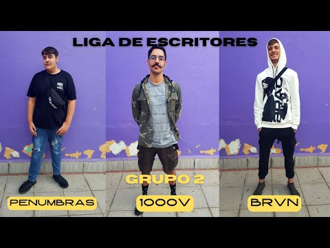 PENUMBRAS vs 1000V vs BRVN | LIGA DE ESCRITORES 6 (FILTROS)