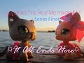 LPS Series-The Real Me Inside #14-It All Ends ...