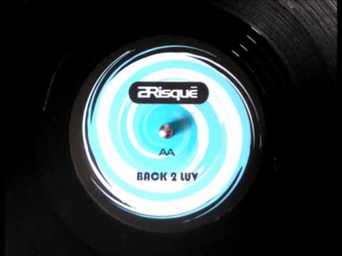 2RISQUE - BACK 2 LOV HQwav