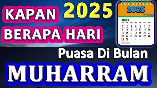 Berapa Hari Puasa Muharram 2025 - Ust. Mahmud Asy-Syafrowi