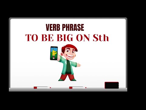 English Tutor Nick P Verb Phrase (467) Be Big on Something - Animated