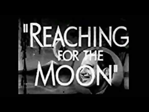 Thumbnail of the video: Reaching for the Moon 1930 preview trailer