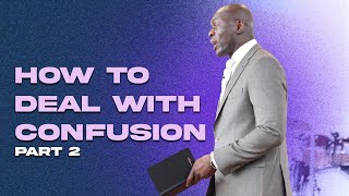 Download lagu How to Deal with Confusion Part 2 Sunday Service R... mp3