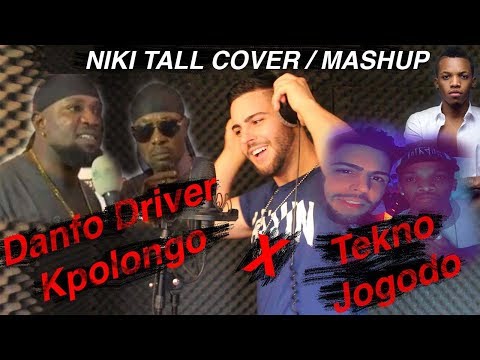 Tekno X Danfo Driver - Jogodo x Kpolongo (Niki Tall Cover/Mashup)