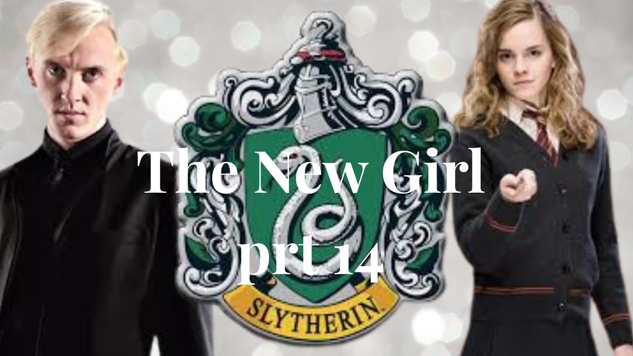 The new girl prt 14 yn x draco malfoy