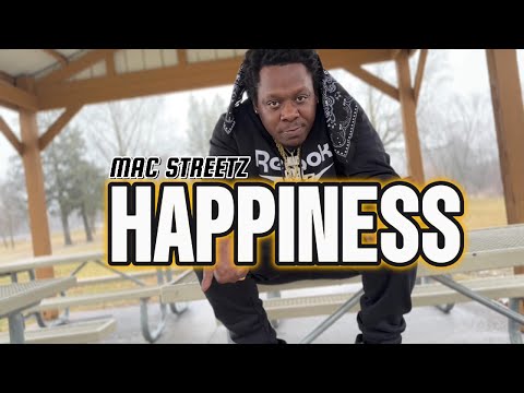 MAC STREETZ- HAPPINESS (VISUALIZER)