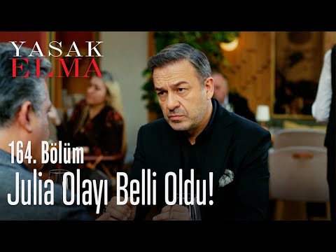 Julia olayı belli oldu! - Yasak Elma 164. Bölüm