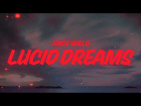 Juice WRLD - Lucid Dreams (Lyrics) | I still see your shadows in my room