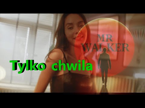 Mr.Walker - Jedna chwila