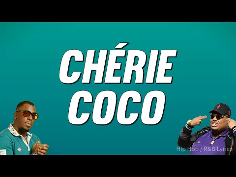 Joé Dwèt Filé - Chérie Coco ft. Naza (Paroles)