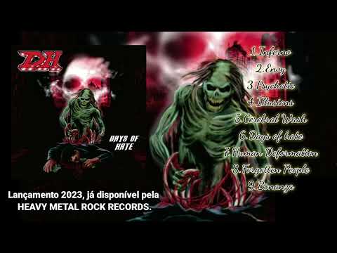 D.H. – Days Of Hate - CD Disponivel