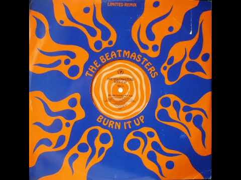 The Beatmasters – Burn It Up (Yellow Sunset Mix)