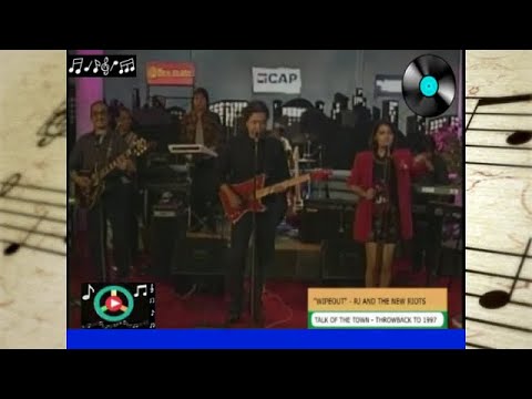 WIPE OUT (The Surfaris Cover) | RJ and the New Riots | Talk of the Town (1997)