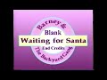 Barney S Waiting For Santa Blank End Credits