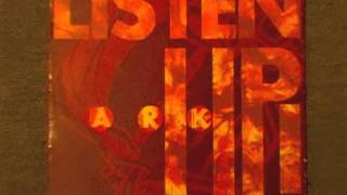 Listen up - ARK feat Andy aka Dj Awe 1988
