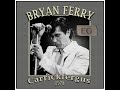 Bryan Ferry - Carrickfergus (1978)