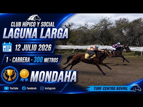 Club Hípico Y Social Laguna Larga 12/07/2026 . 1°Carrera  DIST:300  METROS 🥇 Mondaha 