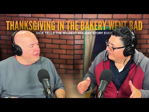 Nick Explains His Thanksgiving in an Italian Bakery… Absolute Chaos - Episode 39