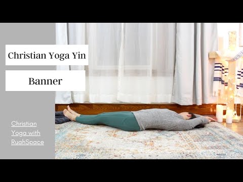Christian Yin Yoga: Praying the Names of God - Banner