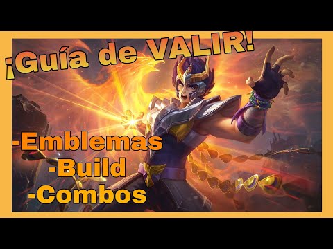 ¡Guía de Valir!, la mejor GUÍA para VALIR (2022) 🔥 ||Mobile Legends||